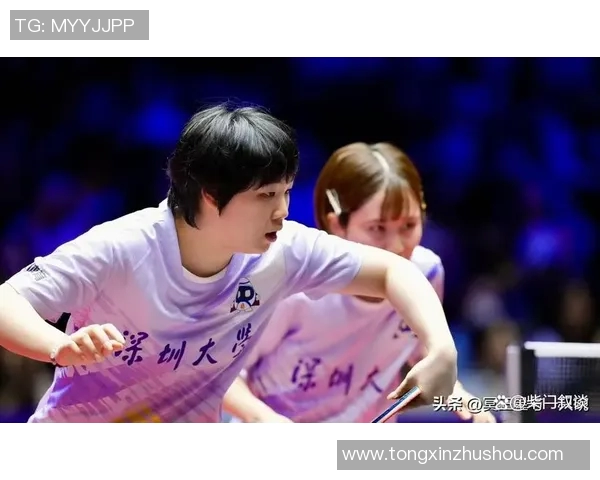 深圳乒乓球队在邀请赛中的精彩表现与状态分析